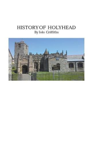 Cover image for History of Holyhead