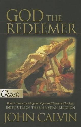 Cover image for God the Redeemer, Book 2: From the Magnum Opus of Christian Theology