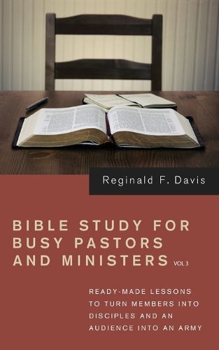 Cover image for Bible Study for Busy Pastors and Ministers, Volume 3