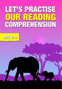 Cover image for Let's Practise Our Reading Comprehension