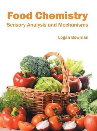 Cover image for Food Chemistry: Sensory Analysis and Mechanisms