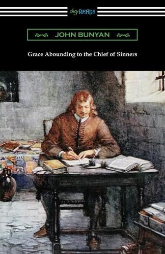 Cover image for Grace Abounding to the Chief of Sinners