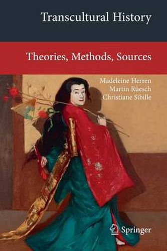 Cover image for Transcultural History: Theories, Methods, Sources