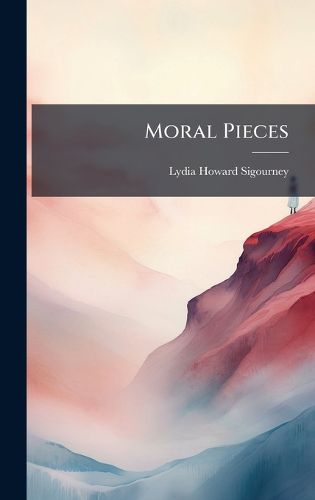Cover image for Moral Pieces