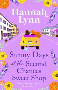 Cover image for Sunny Days at the Second Chances Sweet Shop