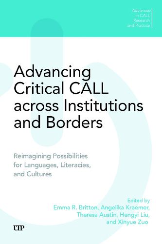Cover image for Advancing Critical CALL Across Institutions and Borders