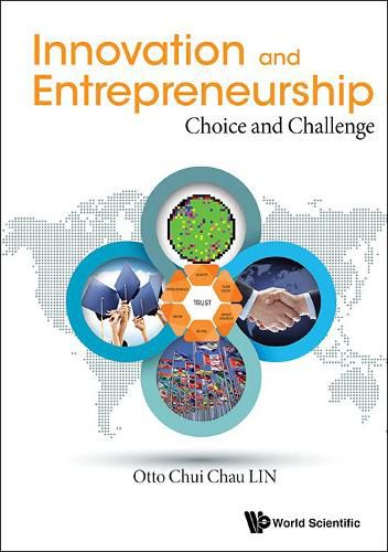 Cover image for Innovation And Entrepreneurship: Choice And Challenge