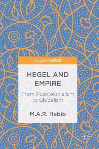 Cover image for Hegel and Empire: From Postcolonialism to Globalism