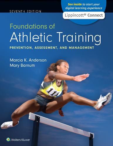 Foundations of Athletic Training: Prevention, Assessment, and Management