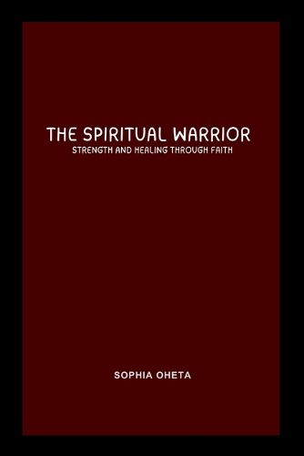 The Spiritual Warrior