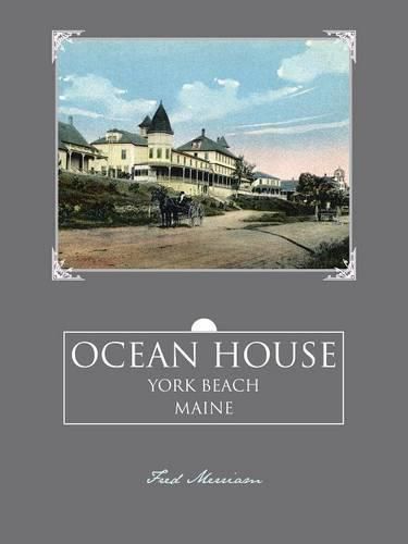 Cover image for Ocean House: York Beach, Maine