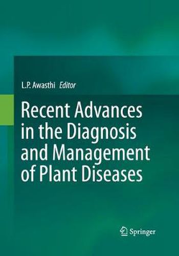 Cover image for Recent Advances in the Diagnosis and Management of Plant Diseases