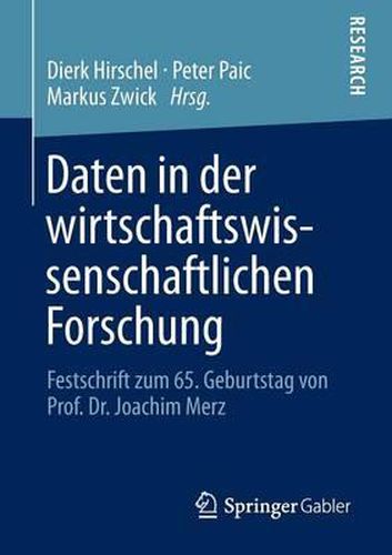Cover image for Daten in der wirtschaftswissenschaftlichen Forschung: Festschrift zum 65. Geburtstag von Prof. Dr. Joachim Merz