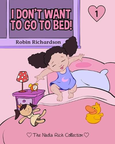 Cover image for I Don't Want To Go To Bed!