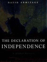 Cover image for The Declaration of Independence: A Global History