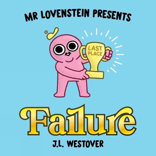 Cover image for Mr. Lovenstein Presents: Failure