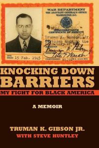 Cover image for Knocking Down Barriers: My Fight for Black America