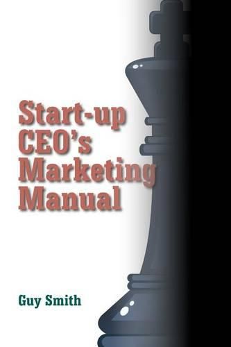 Cover image for Start-up CEO's Marketing Manual