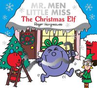 Cover image for Mr. Men Little Miss The Christmas Elf