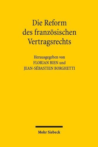 Cover image for Die Reform des franzoesischen Vertragsrechts: Ein Schritt zu mehr europaischer Konvergenz?