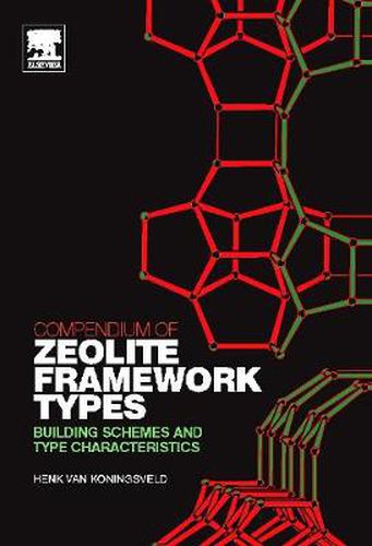 Cover image for Compendium of Zeolite Framework Types: Building Schemes and Type Characteristics