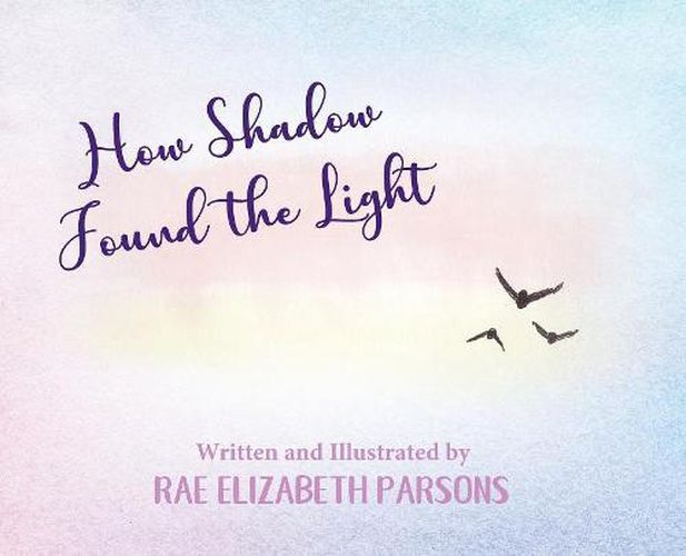 Cover image for How Shadow Found the Light