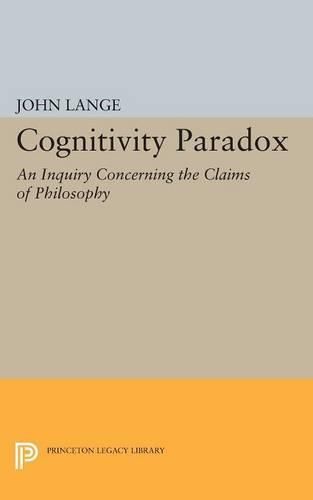 Cognitivity Paradox: An Inquiry Concerning the Claims of Philosophy
