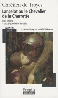 Cover image for Lancelot Ou Le Chevalier De LA Charrette