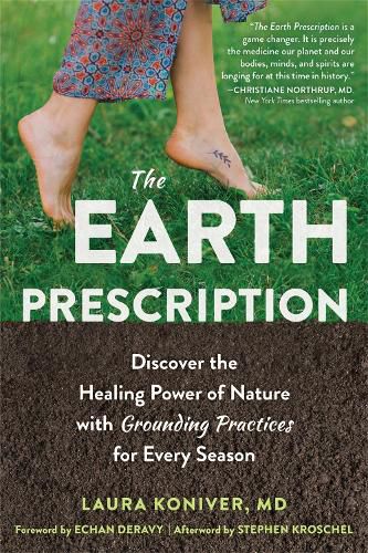 Cover image for The Earth Prescription: Discover the Healing Power of Nature with Grounding Practices for Every Season