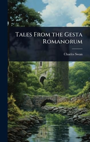Cover image for Tales From the Gesta Romanorum