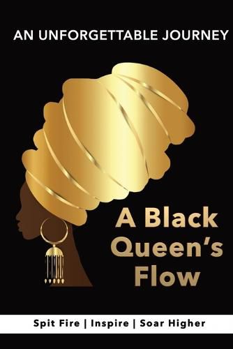 Cover image for A Black Queen's Flow Hip-Hop Poetry: A Journey of Self-Discovery to Achieve Success & Remarkable Self-Confidence