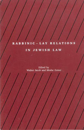 Cover image for Rabbinic - Lay Relations in Jewish Law