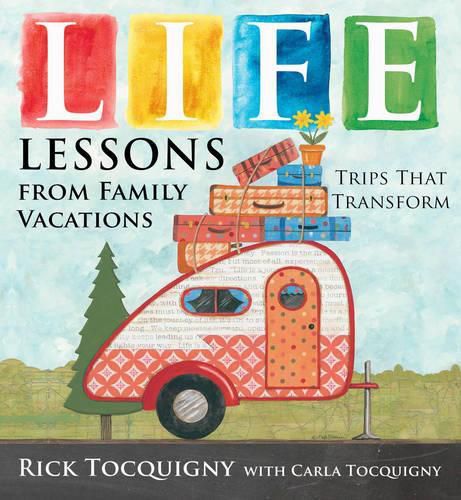 Cover image for Life Lessons from Family Vacations: Trips That Transform