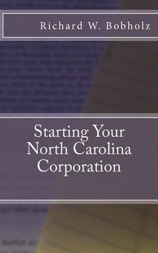 Cover image for Starting Your North Carolina Corporation