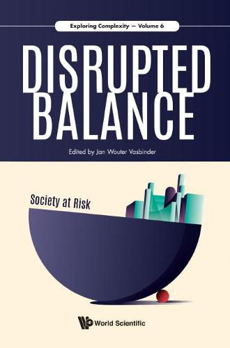 Cover image for Disrupted Balance - Society At Risk