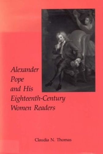 Cover image for Alexander Pope and His Eighteenth-Century Women Readers