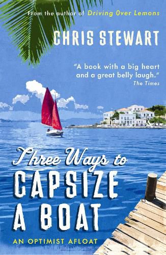 Cover image for Three Ways to Capsize a Boat: An Optimist Afloat