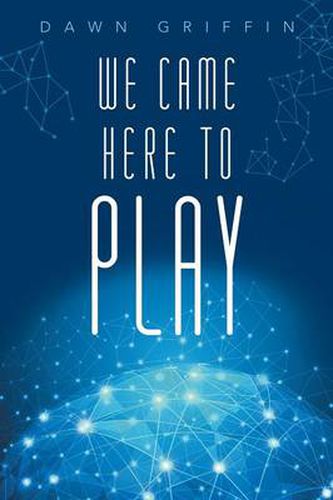 Cover image for We Came Here to Play