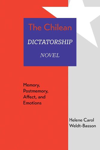 Cover image for The Chilean Dictatorship Novel