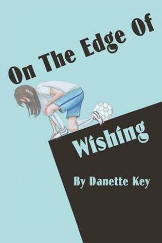 Cover image for On the Edge of Wishing