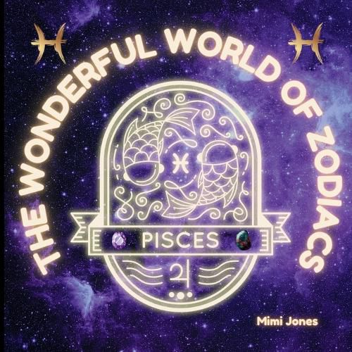 Cover image for The Wonderful World of Zodiacs Pisces