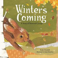 Cover image for Winter's Coming: A Story of Seasonal Change