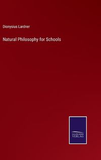 Cover image for Natural Philosophy for Schools