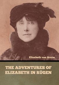 Cover image for The Adventures of Elizabeth in Ruegen