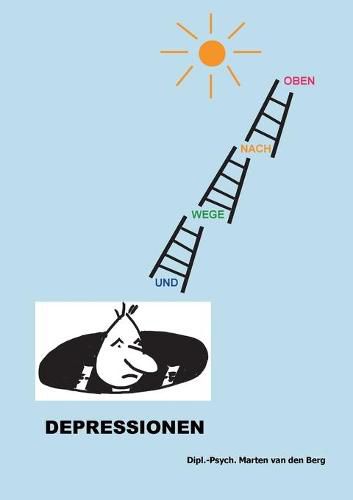 Cover image for Depressionen: ... und Wege nach oben ...