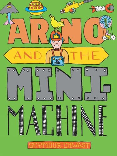 Cover image for Arno And The Mini Machine
