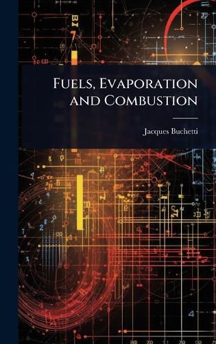 Cover image for Fuels, Evaporation and Combustion