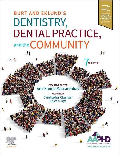 Cover image for Burt and Eklund's Dentistry, Dental Practice, and the Community