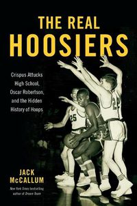 Cover image for The Real Hoosiers