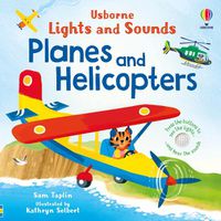 Cover image for Lights and Sounds Planes and Helicopters